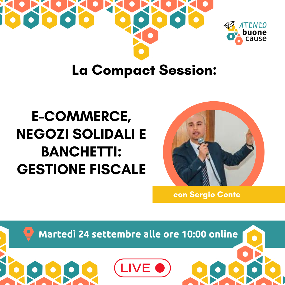 Compact Session: E-commerce, negozi solidali e banchetti: gestione fiscale