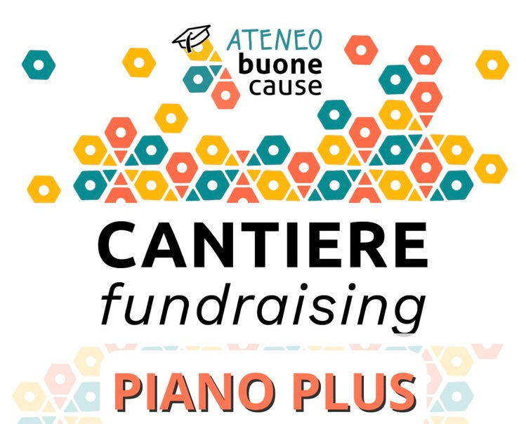 CANTIERE FUNDRAISING - PIANO PLUS (INNER CIRCLE)